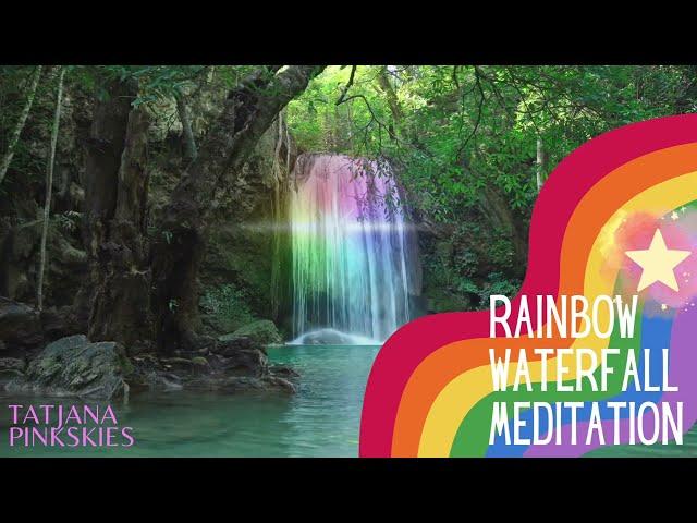 Rainbow Waterfall Guided Meditation | Nature Sounds + Guided Relaxation for Stress Relief & Sleep