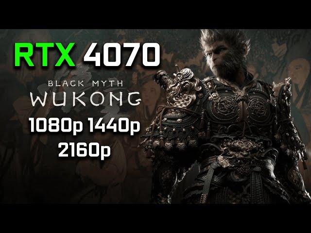 Black Myth Wukong: RTX 4070 | 1080p - 1440p 2160p | Ray Tracing & DLSS FG