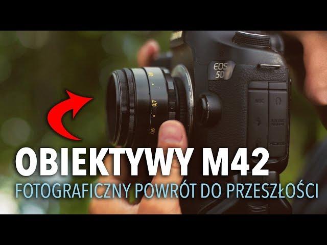 Obiektywy M42 | Fotograficzny Powrót do Przeszłości