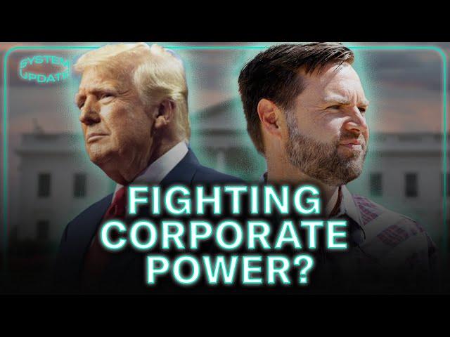 Will The Trump Admin Fight Corporate Power? With Matt Stoller