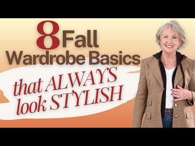 8 Fall Wardrobe Basics that Always Look Stylish