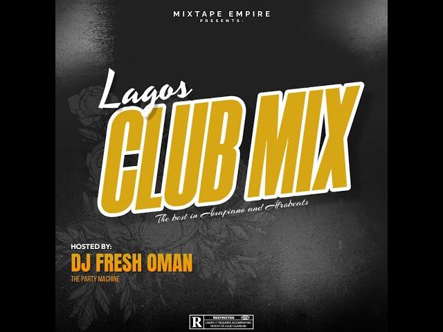 LAGOS CLUB MIX 2022 | The Best In Amapiano and Afrobeats Mixtape | Asake, Pheelz, Davido, Carter Efe