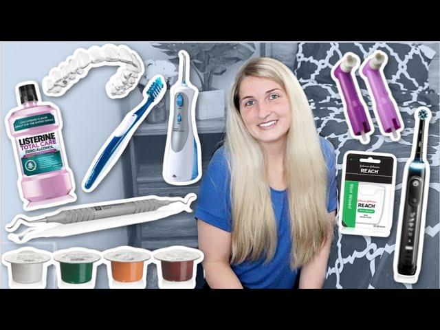 My Favorite Dental Products as a Dental Hygienist