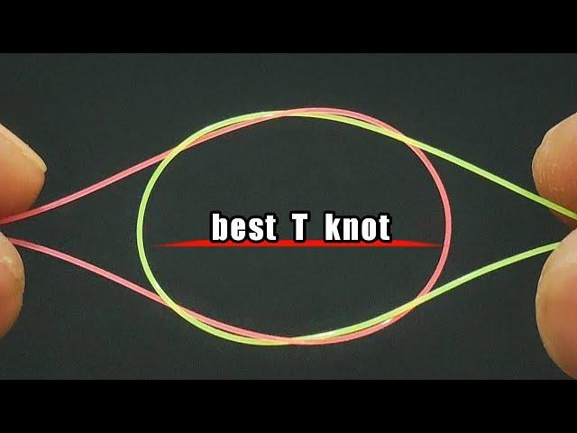 Perfect T-Knot for Best Perfomance Fishing Line @ kawanmancing