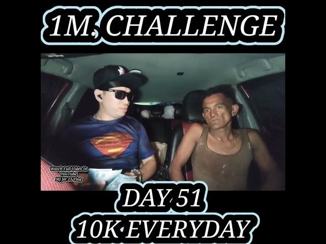 DAY 51 10K EVERYDAY 1M CHALLENGE SHORT VIDEO #mjjet23vlog