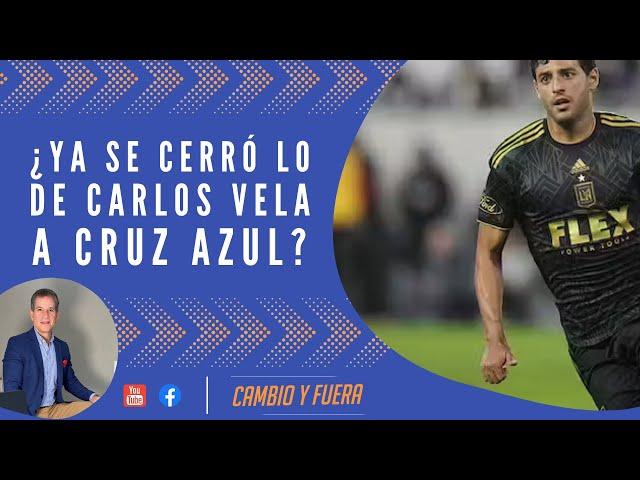 ¿Ya se cerró lo de Carlos Vela a Cruz Azul?