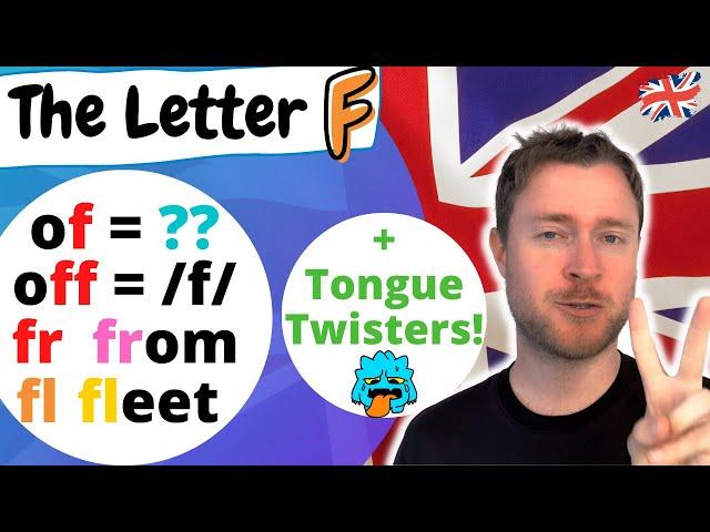 English Pronunciation | The Letter 'F' | 2 ways to pronounce F in English + Tongue Twisters!