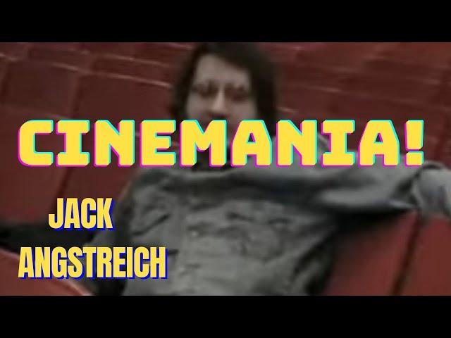 Jack Angstreich Cinemania