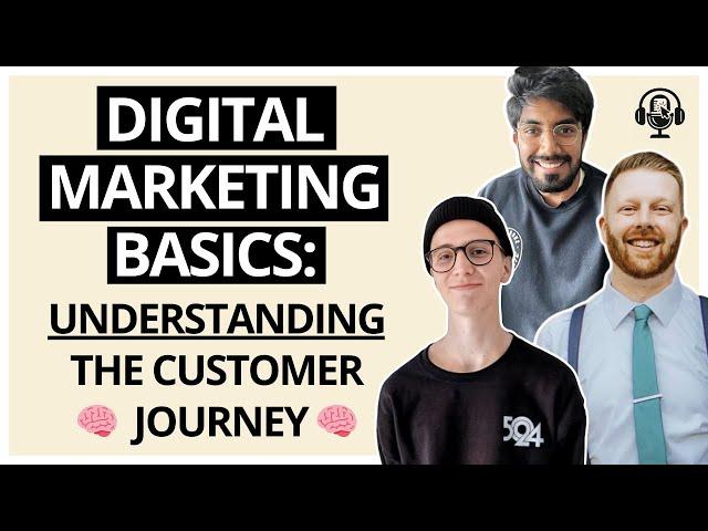 Digital Marketing Basics: Understanding the Customer Journey to Set Effective KPIs