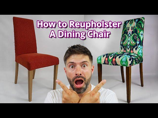 HOW TO REUPHOLSTER A DINING CHAIR | UPHOLSTERY FOR BEGINNERS | DIY FURNITURE | FaceliftInteriors