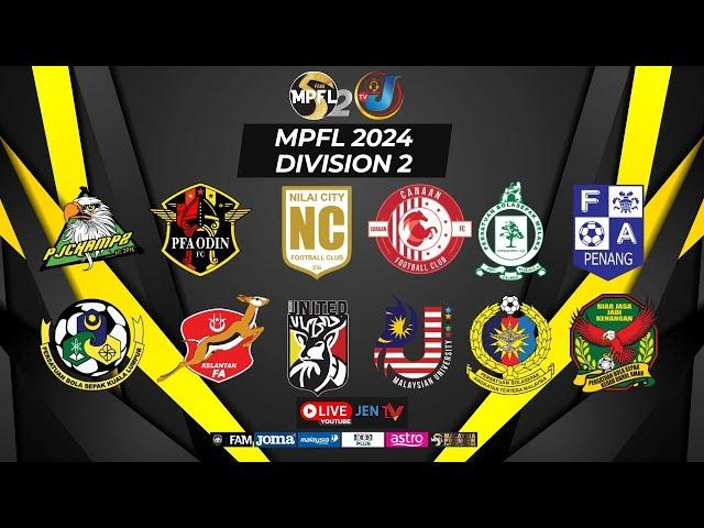 [Live MPFL24] KUALA LUMPUR vs KELANTAN : DIVISION 2 DAY 7