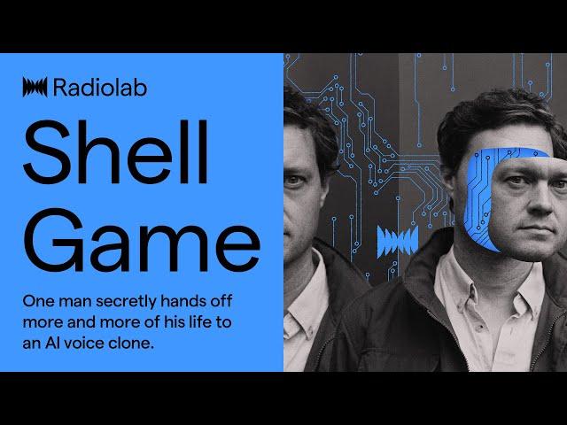 Shell Game | Radiolab Podcast