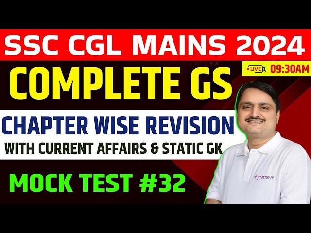 SSC CGL Mains 2024 GK GS Mock Test 32 | Chapter Wise revision with Current Affairs and Static Gk