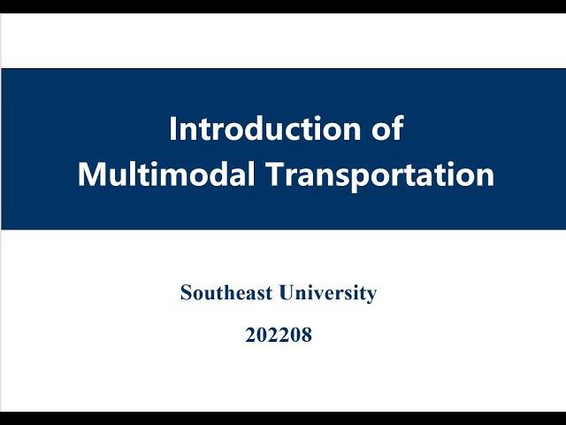 Introduction of Multimodal Transportation - MULTRA