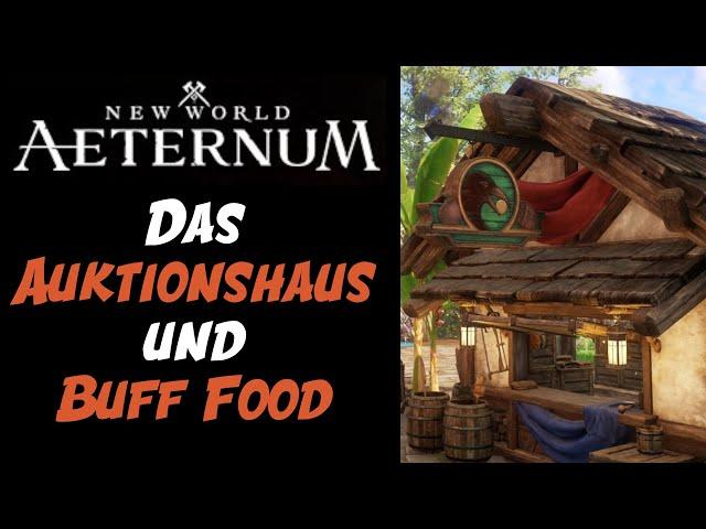 Auktionshaus Buff Food und mehrNew World Aeternum