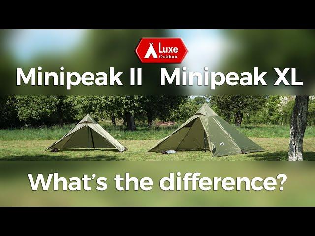 Luxe Minipeak II and Minipeak XL - Comparison. What's the difference?