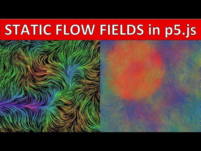 Making a Static Flow Field in p5.js