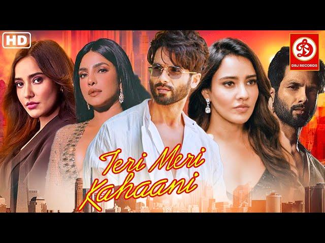 Teri Meri Kahaani - Superhit Hindi Full Romantic Movie- Shahid Kapoor- Priyanka Chopra | Neha Sharma