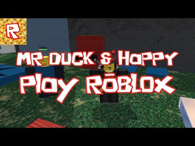 Mr Duck and Happy play Roblox