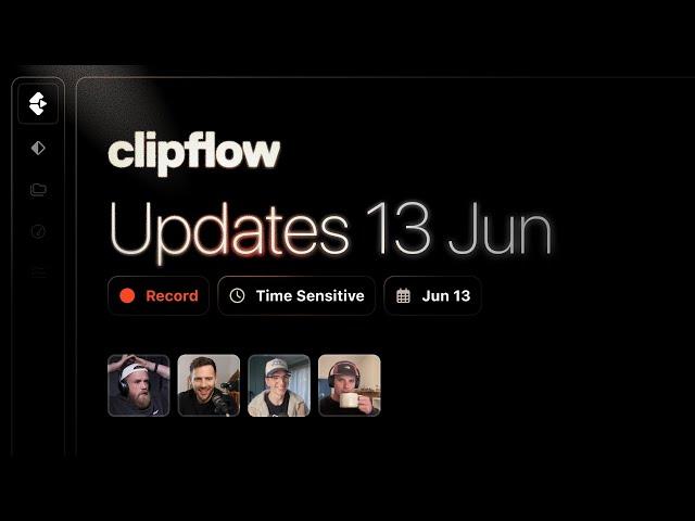 The Team Keeps Growing at Clipflow - Progress Update - 13th June