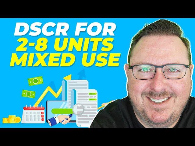 DSCR for Mixed Use | Financing for 2-8 Units