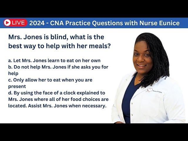 2024 - LIVE CNA Practice Test with Nurse Eunice