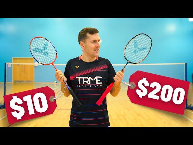 $10 vs $200 Badminton Racket