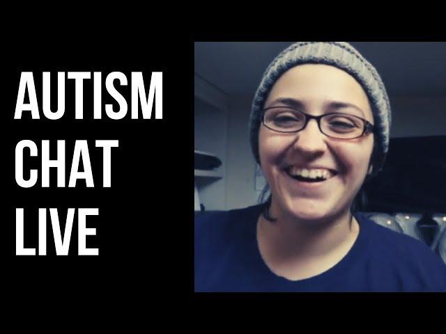 Autism Chat Live | Sensory Overload, Stimming, Anxiety, + Fun!