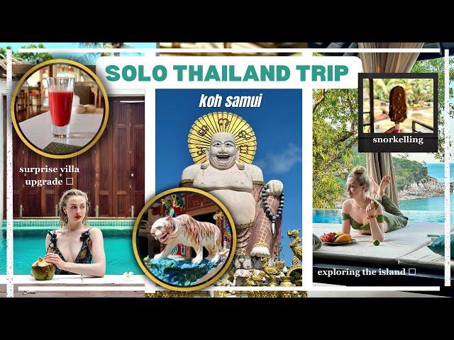 THAILAND VLOG | solo trip to koh samui, beautiful resorts & exploring the island