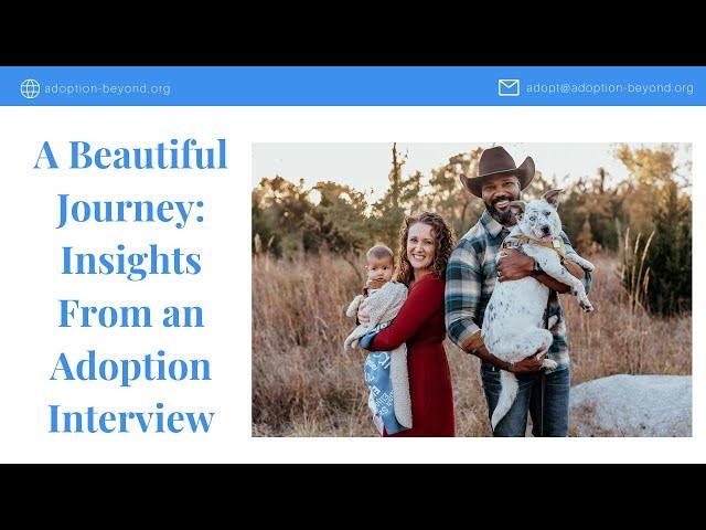 A Beautiful Journey: Insights From an Adoption Interview