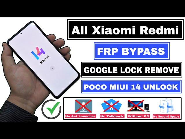 Xiaomi Redmi MIUI 14 FRP Bypass Android 13/All Redmi MIUI 14 FRP Bypass Without PC |POCO MIUI 14 FRP