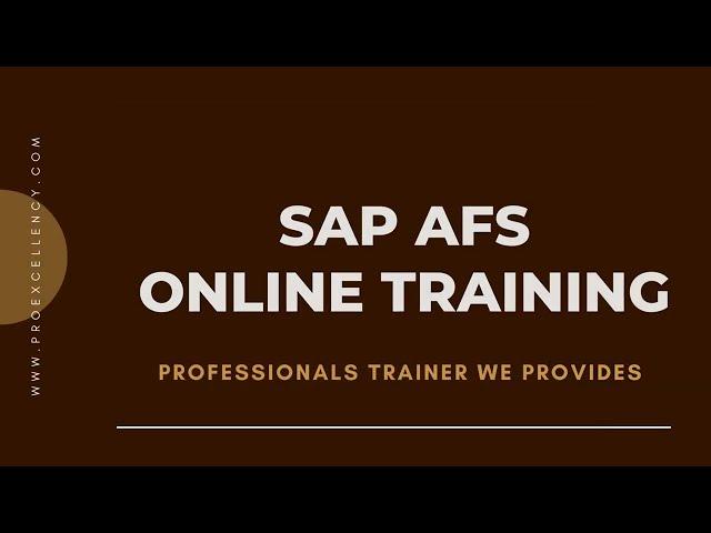 Sap AFS Online Training by professional trainer  | proexcellency