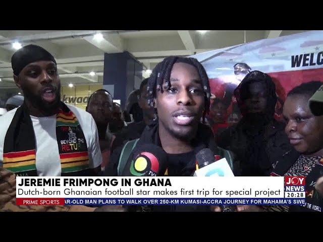 Jeremie Frimpong in Ghana: Dutch-born Ghanaian football star makes first trip for a special project