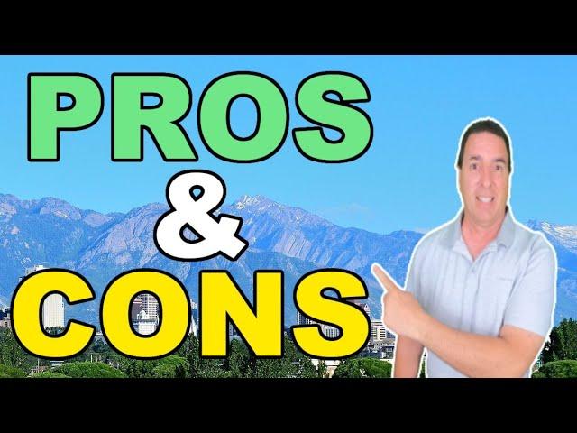 Pros and Cons of Living in Utah  [THINGS HAVE CHANGED]