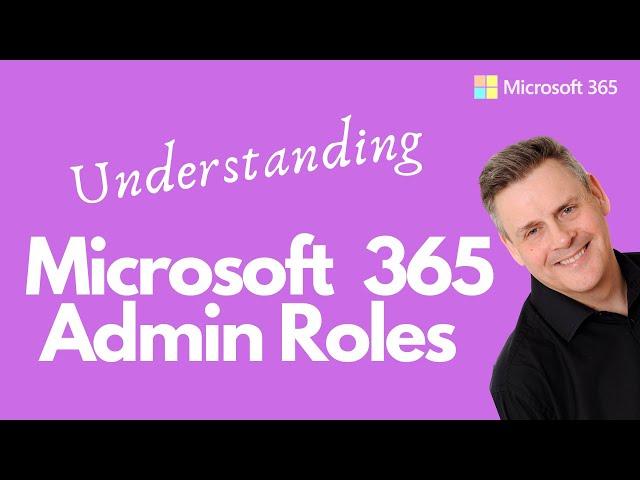 Microsoft 365 Admin Roles