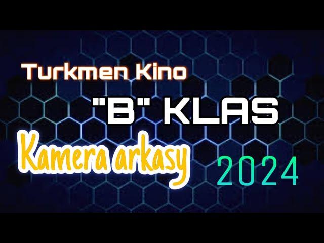 B Klas Kamera arkasy 2024