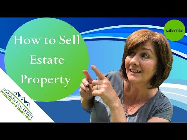 Sell parents house after death | How to sell estate property