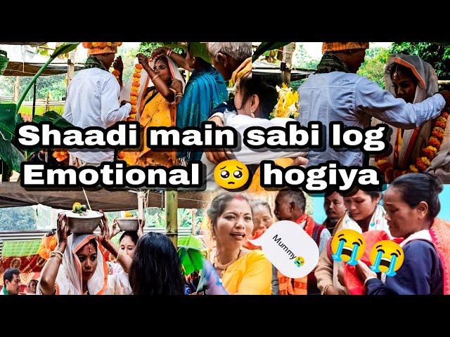 Sister ka shadi main yeh qa hogiya|| Emotional shadi 