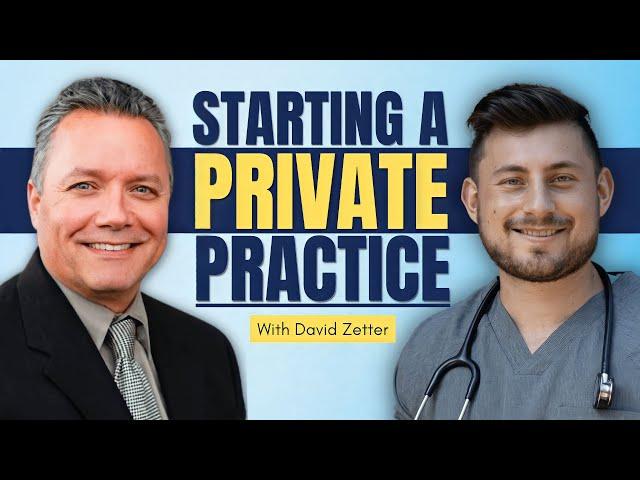 How To Start A Medical Private Practice