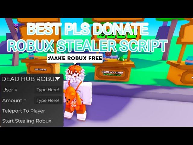 BEST PLS DONATE ROBUX STEALER SCRIPT 2025 FREE ROBUX SCRIPT IN DESCRIPTION AND COMMENTS