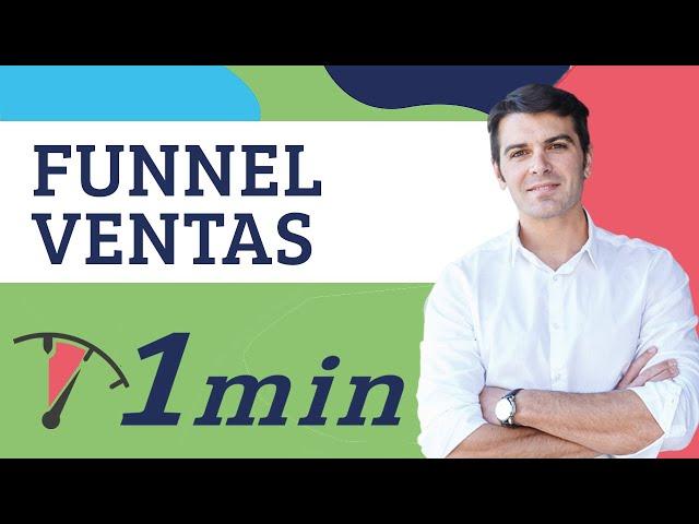  Qué es un Funnel de Ventas - Marketing en 1 Minuto