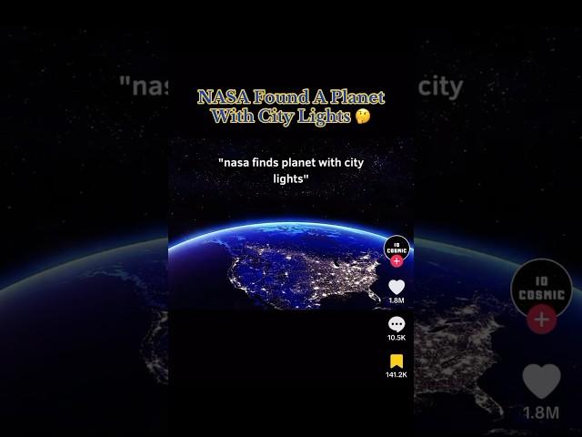 NASA Found A Planet With City Lights  #interesting