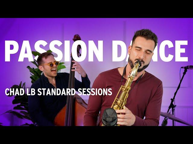 Passion Dance (McCoy Tyner) - Chad LB Standards (Holger Marjamaa, Alex Claffy, Michael Piolet)