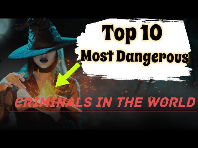 Top 10 Most Dangerous Criminal In tHe WoRld| GyanKBC