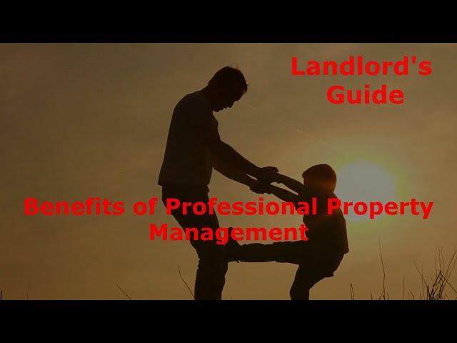 Benefits of professional property management