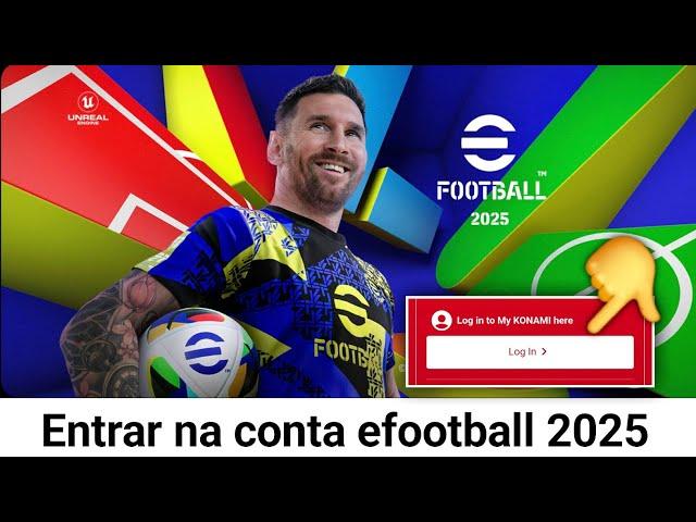 Como entrar na conta efootball 2025 || Registrar Konami ID efootball mobile