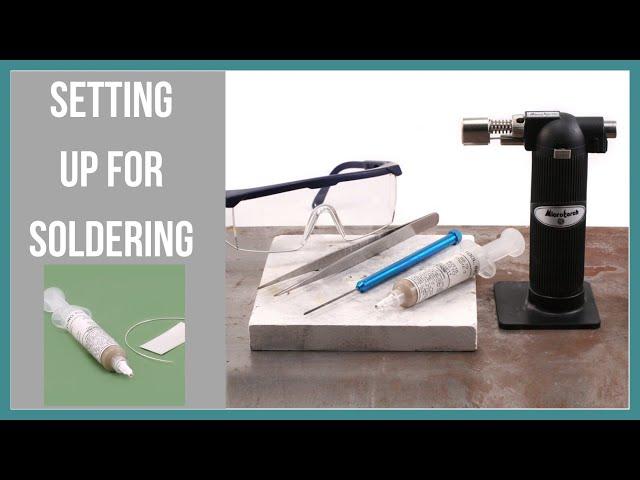 Setting up for Soldering at Home - Beaducation.com