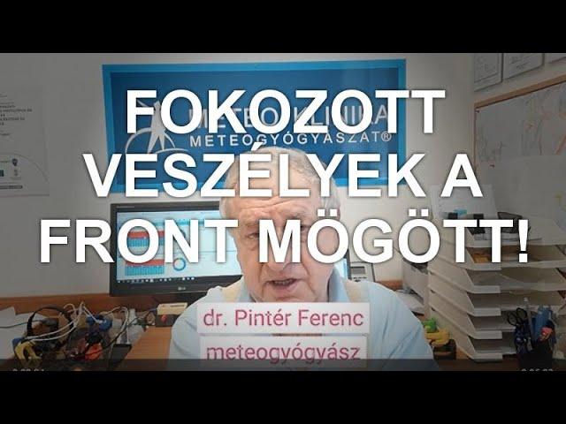 Ezek a fokozott meteogyógyászati veszélyek a hidegfronti szakasszal távozó frontzóna mögött!