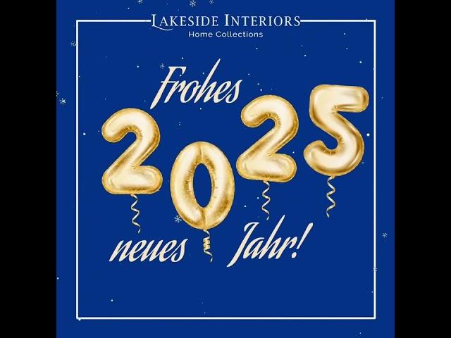 Frohes Neues Jahr 2025 – Ihre Grüße vom Lakeside Interiors Team