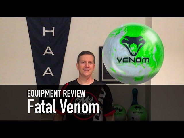 Ball Review: Fatal Venom